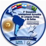 La FHyCS será sede del “III Encuentro Internacional Accesible de Lenguas Orales y de Señas”