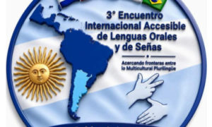 La FHyCS será sede del “III Encuentro Internacional Accesible de Lenguas Orales y de Señas”