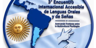 La FHyCS será sede del “III Encuentro Internacional Accesible de Lenguas Orales y de Señas”