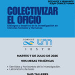 Jornada “Colectivizar el oficio: diálogos y desafíos de la investigación en Ciencias Sociales y Humanas”