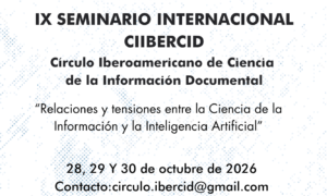 La FHyCS será sede del IX Seminario Internacional del CIIBERCID