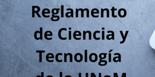 Nuevo Reglamento de Ciencia y Tecnología de la UNaM