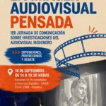 “La Imagen Audiovisual Pensada”: una jornada para reflexionar sobre la investigación del audiovisual misionero