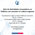 Invitamos al Ciclo de Actividades de la Licenciatura en Folklore con mención en cultura regional CCC